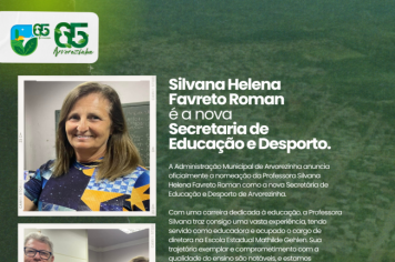 Professora Silvana Helena Favreto Roman foi nomeada como a nova Secretária de Educação e Desporto.