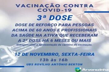 3ª DOSE DA VACINA CONTRA COVID-19 PARA GRUPO PRIORITÁRIO SERÁ NA SEXTA-FEIRA, 12 DE NOVEMBRO